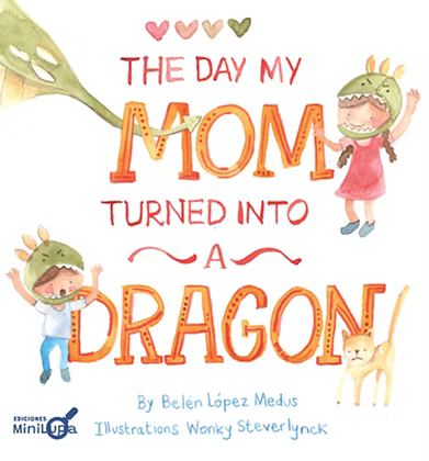 The day my mom turned into a dragon Mini Lupa