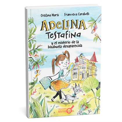 Adelina Testafina y el misterio de la bisabuela desaparecida