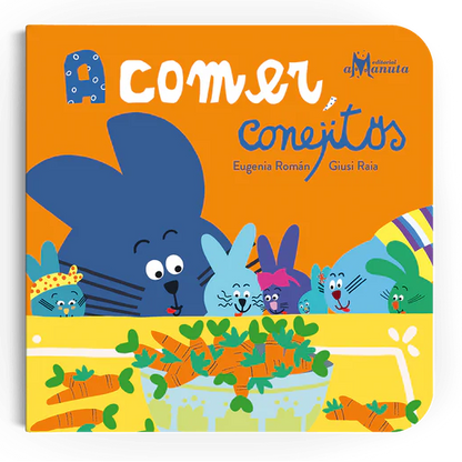 Libro A comer conejitos - Amanuta