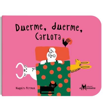 Libro Duerme, duerme, Carlota - Amanuta