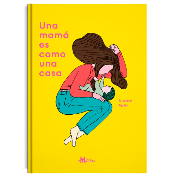 Libro Una mamá es como una casa - Amanuta